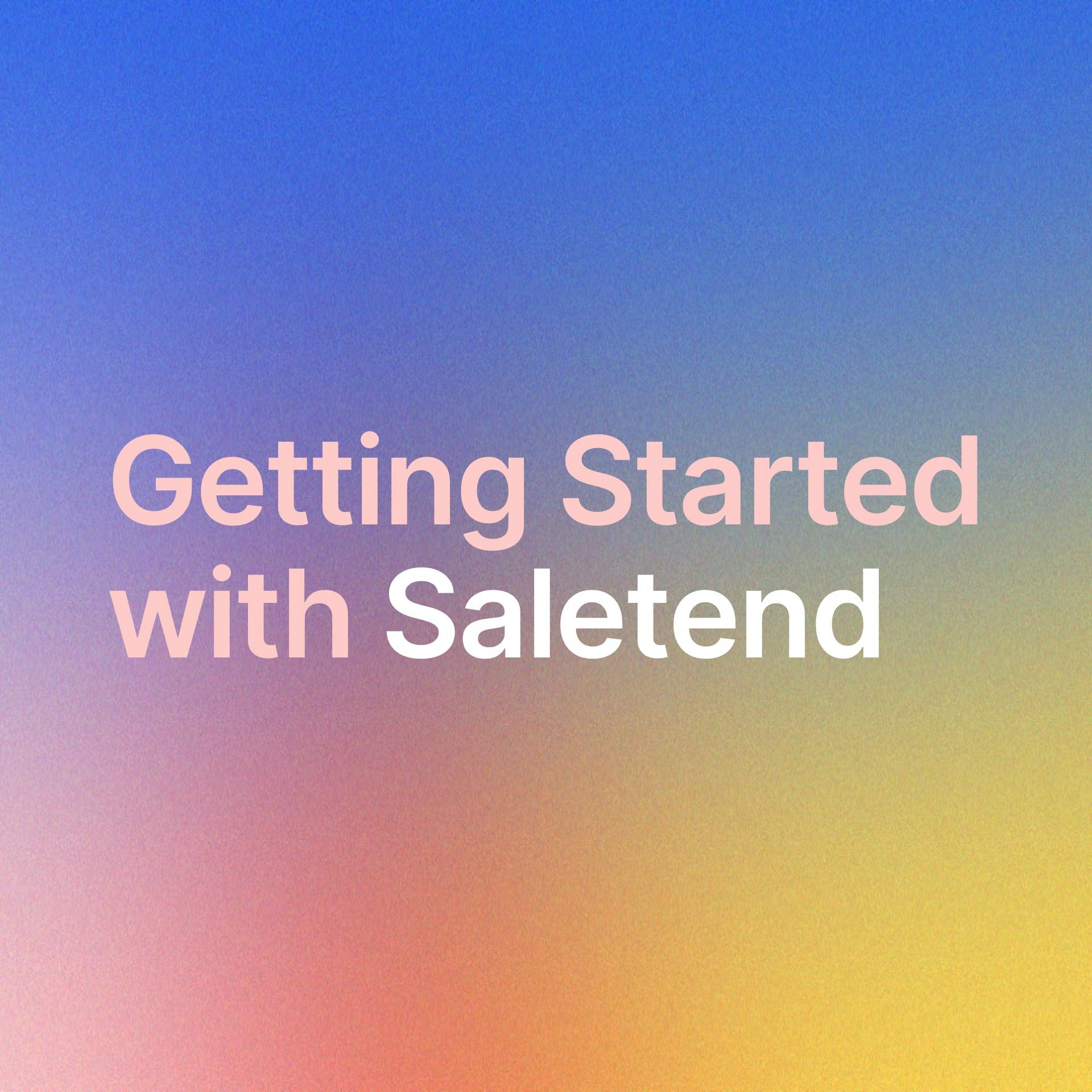 Welcome to Saletend: Getting Started with Your New CRM